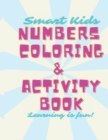 Image for Smart Kids Numbers Coloring &amp; Activity Book