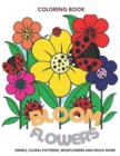 Image for Bloom Flowers Swirls, Floral Patterns, Wildflowers And Much more Coloring book
