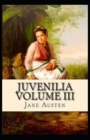 Image for Juvenilia Volume III Annotated