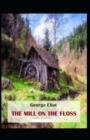 Image for The Mill on the Floss-Original Edition(Annotated)