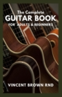 Image for The Complete Guitar Book for Adult &amp; Beginners