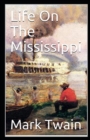 Image for Life On The Mississippi Annotated