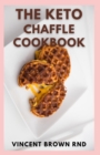 Image for The Keto Chaffles Cookbook