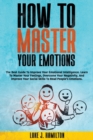 Image for How to Master Your Emotions