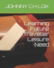 Image for Learning Future Traveller Leisure Need