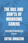 Image for The Dos And Don&#39;ts Of Managing Carers, 2e