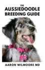 Image for The Aussiedoodle Breeding Guide