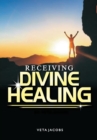 Image for Receiving Divine Healing