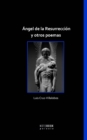 Image for Angel de la Resurreccion y otros poemas