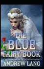 Image for The Blue Fairy Book : illustrated edition