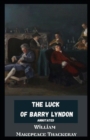 Image for The Luck of Barry Lyndon Annotated