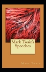 Image for Mark Twain&#39;s Speeches Annotated