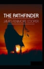 Image for The Pathfinder James Fenimore Cooper illustrated