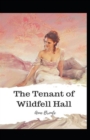 Image for The Tenant of Wildfell Hall-Anne&#39;s Original Edition(Annotated)