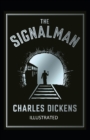 Image for The Signal-Man Illustrated