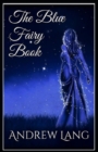 Image for The Blue Fairy Book by Andrew Lang( illustrated edition)