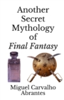 Image for Another Secret Mythology of Final Fantasy