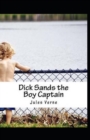 Image for Dick Sands the Boy Captain