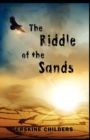 Image for The Riddle of the Sands illustrated
