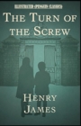 Image for The Turn of the Screw By Henry James Illustrated (Penguin Classics)