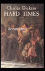 Image for Hard Times Annotated