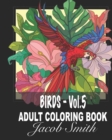 Image for Bird - Vol. 5 : More than thirty Stress Relieving Designs for Adults Relaxation.