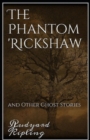 Image for The Phantom Rickshaw and Other Ghost Stories Annotated