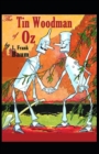 Image for The Tin Woodman of Oz Annotated(edition)
