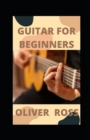 Image for Guitar for Beginners : A Quick and Easy Introduction for Beginners