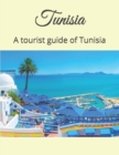 Image for Tunisia : A tourist guide of Tunisia