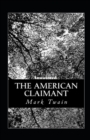 Image for The American Claimant Annotated