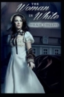 Image for &quot;The Woman in White By Wilkie Collins&quot;
