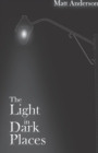 Image for The Light in Dark Places