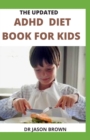 Image for The Updated ADHD Diet Book for Kids