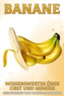 Image for Banane : Wissenswertes uber Obst und Gemuse #42