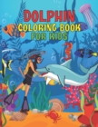 Image for Dolphin Coloring Book For Kids