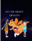 Image for Leo the Mighty Dragon