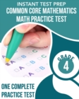 Image for INSTANT TEST PREP Common Core Mathematics Math Practice Test Grade 4