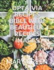 Image for Opta-Via Recipes Bible with Beautiful Recipes Images