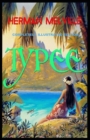 Image for Typee : (Completely Illustrated Edition)