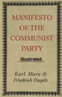 Image for Manifesto of the Communist Party Illustrated