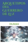 Image for Arquetipos del Guerrero de Luz