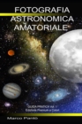 Image for Fotografia Astronomica Amatoriale