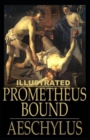 Image for Prometheus Bound Illustrated