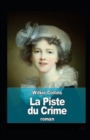 Image for La Piste du crime Annote