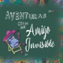 Image for Aventuras con mi Amigo Invisible