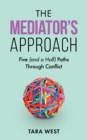 Image for The Mediator&#39;s Approach