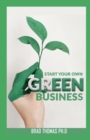 Image for Start Your Own Green Business