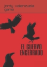Image for El cuervo encerrado