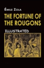 Image for The Fortune of the Rougons Illustrated